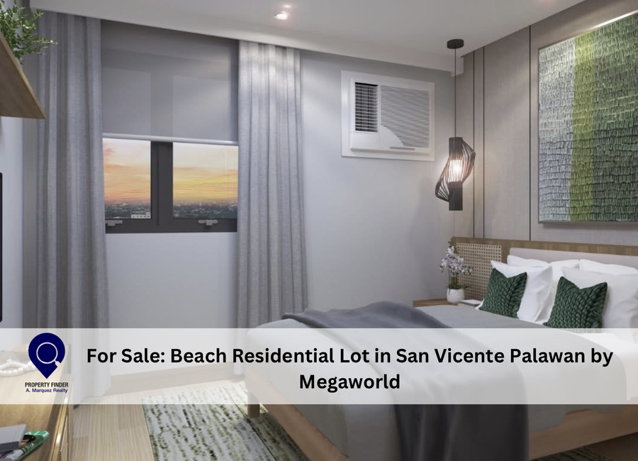 For Sale: Beach Residential Lot in San Vicente Palawan by Megaworld