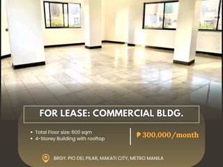 For Lease: COMMERCIAL BUILDING located at Brgy. Pio Del Pilar, Makati City, Metro Manila