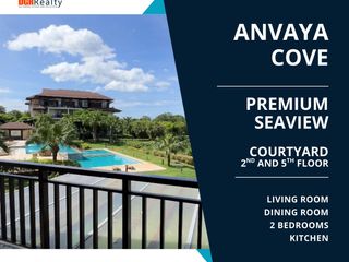 2BR Premium Sea View Unit for Sale in Anvaya Cove, Morong Bataan Located inside an exclusive Ayala Land Premier coastal community