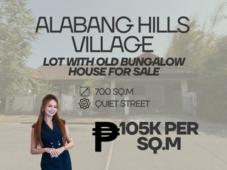 ALABANG HILLS VILLAGE LOT WITH OLD BUNGALOW HOUSE FOR SALE 700 SQM
