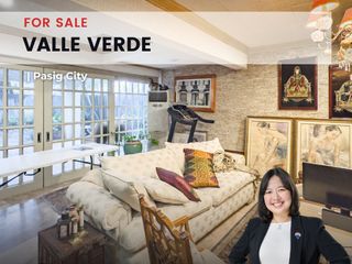 FOR SALE: Valle Verde 1 – Pasig 4 Bedroom House & Lot - Green Meadows, Wack Wack Village, Blue Ridge, Corinthian Gardens