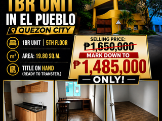 For Sale 1BR unit in El Pueblo Quezon city  With No Down Payment Program