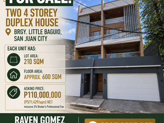 *FOR SALE*
Two 4 Storey Duplex House Brgy. Little Baguio, San Juan City